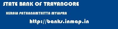 STATE BANK OF TRAVANCORE  KERALA PATHANAMTHITTA MYLAPRA   banks information 